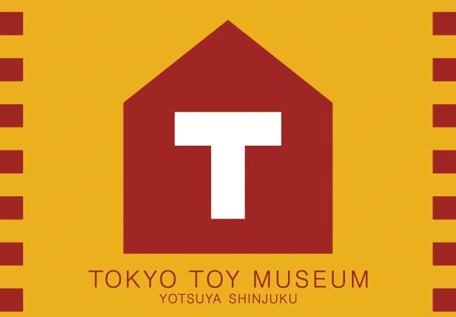 TOKYO TOY MUSEUM／NPO Association for the Arts,Toy and Playing